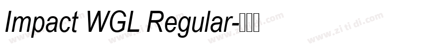 Impact WGL Regular字体转换 Impact WGL Regular字体转换